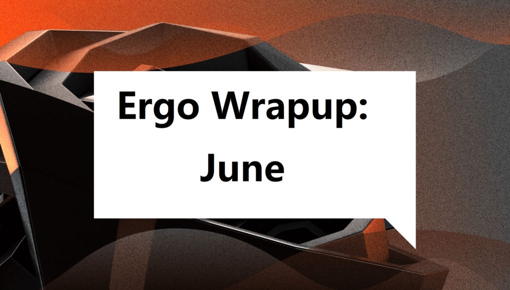 ERGO wrapup june