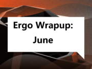 Ergo平台六月进度报告