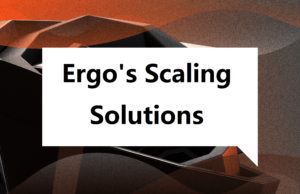 一文读懂Ergo的可扩展性解决方案