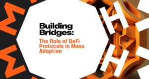 构建跨链桥:DeFi协议在大规模采用中的作用