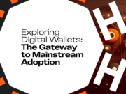 数字钱包:区块链实现主流采用的门户