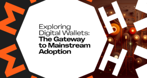 数字钱包:区块链实现主流采用的门户